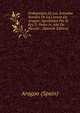 Ordenanzas De Las Armadas Navales De La Corona De Aragon: Aprobadas Por El Rey D. Pedro Iv. Ano De Mcccliv . (Spanish Edition), Aragon (Spain) 