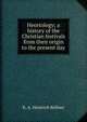 Heortology; a history of the Christian festivals from their origin to the present day, K. A. Heinrich Kellner 