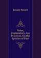 Notes, Explanatory Ans Practical, On the Epistles of Paul, Ernest Powell 