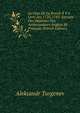 La Cour De La Russie Il Y a Cent Ans 1725-1783: Extraits Des Depeches Des Ambassadeurs Anglais Et Francais (French Edition), Aleksandr Turgenev 
