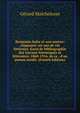 Benjamin Sulte et son oeuvre: cinquante-six ans de vie litt?raire. Essai de bibliographie des travaux historiques et litt?raires, 1860-1916, de ce . d'un po?me in?dit. (French Edition), Gerard Malchelosse 