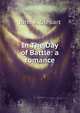 In The Day of Battle: a romance, John A. Steuart 