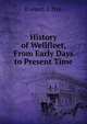 History of Wellfleet, From Early Days to Present Time, Everett I. Nye 