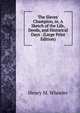 The Slaves' Champion, or, A Sketch of the Life, Deeds, and Historical Days . (Large Print Edition), Henry M. Wheeler 