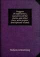 Nuggets of experience ; narratives of the sixties and other days, with graphic descriptions of thril, Nelson Armstrong 