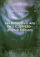 Les Antonins--: Ans De J. C., 69-180-- (French Edition), Heinrich Kretschmayr 