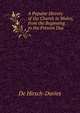 A Popular History of the Church in Wales; from the Beginning to the Present Day, De Hirsch-Davies 