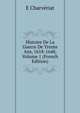 Histoire De La Guerre De Trente Ans, 1618-1648, Volume 1 (French Edition), E Charveriat 