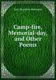 Camp-fire, Memorial-day, and Other Poems, Kate Brownlee Sherwood 