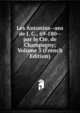 Les Antonins--ans de J. C., 69-180--par le Cte. de Champagny; Volume 3 (French Edition), 