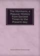 The Mormons; a Popular History from Earliest Times to the Present day;, Matilda Winifred Muriel Graham 