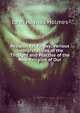 Religion for To-day: Various Interpretations of the Thought and Practise of the New Religion of Our, John Haynes Holmes 