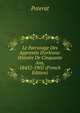 Le Patronage Des Apprentis D'orl?ans: Histoire De Cinquante Ans, 18452-1902 (French Edition), Poterat 