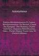 Poesies Revolutionnaires Et Contre-Revolutionnaires: Ou Recueil, Classe Par Epoques : Des Hymnes, Chants Guerriers, Chansons Republicaines, Odes, . Parues Depuis Trente Ans, Vo (French Edition), Heinrich Kretschmayr 