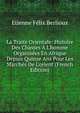 La Traite Orientale: Histoire Des Chasses ? L'homme Organis?es En Afrique Depuis Quinze Ans Pour Les March?s De L'orient (French Edition), Etienne Felix Berlioux 