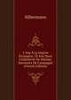 5 Ans ? La L?gion ?trang?re, 10 Ans Dans L'infanterie De Marine; Souvenirs De Campagne (French Edition), Silbermann 