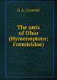 The ants of Ohio (Hymenoptera: Formicidae)., G A. Coovert 