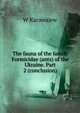 The fauna of the family Formicidae (ants) of the Ukraine. Part 2 (conclusion)., W Karawajew 