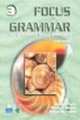 Focus on Grammar – 3Ed Intermediate Course for Reference and Practice Student's Book, 