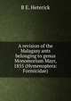 A revision of the Malagasy ants belonging to genus Monomorium Mayr, 1855 (Hymenoptera: Formicidae)., B E. Heterick 