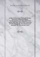 A Second Journey Through Persia, Armenia, And Asia Minor, To Constantinople, Between The Years 1810 Ant 1816: With A Journal Of The Voyage By The Brazils And Bombay To The Persian Gulf, James Justinian Morier 