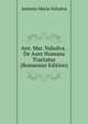 Ant. Mar. Valsalva . De Aure Humana Tractatus (Romanian Edition), Antonio Maria Valsalva 