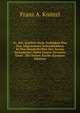 Fr. Ant. Knittels Neue Gedanken Von Den Allgemeinen Schreibfehlern In Den Handschriften Des Neuen Testaments: Nebst Einem Versuche Einer . Der Ersten Kirche (German Edition), Franz A. Knittel 