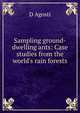Sampling ground-dwelling ants: Case studies from the world's rain forests., D Agosti 