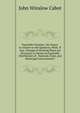 Equitable Taxation: Six Essays in Answer to the Question, What, If Any, Changes in Existing Plans Are Necessary to Secure an Equitable Distribution of . National, State, and Municipal Governments?, John Winslow Cabot 