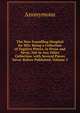 The New Foundling Hospital for Wit: Being a Collection of Fugitive Pieces, in Prose and Verse, Not in Any Other Collection. with Several Pieces Never Before Published, Volume 2, Heinrich Kretschmayr 