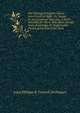 The Turning of English Idioms Into French at Sight: Or, Sequel to Any Grammar Exercises, a Work Intended for Those Who Have Already Some Knowledge of . English and French at the End of the Book, Louis Philippe R. Fenwick De Porquet 