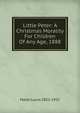 Little Peter: A Christmas Morality For Children Of Any Age, 1888, Malet Lucas 1852-1931 