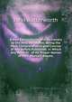 A New Concordance and Dictionary to the Holy Scriptures: Being the Most Comprehensive and Concise of Any Before Published. in Which Any Word Or . of All Proper Names of Men, Women, Beasts,, John Butterworth 
