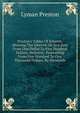 Preston's Tables Of Interest, Showing The Interest On Any Sum From One Dollar To Five Hundred Dollars, Inclusive: Proceeding From Five Hundred To One Thousand Dollars, By Hundreds, Lyman Preston 