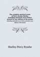 The complete poetical works of Percy Bysshe Shelley. including materials never before printed in any edition of the poems, Shelley Percy Bysshe 