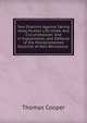 Two Orations Against Taking Away Human Life Under Any Circumstances: And in Explanation, and Defence of the Misrepresented Doctrine of Non-Resistance ., David James McCord 