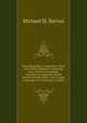Something New: Comprising a New and Perfect Alphabet Containing Forty Distinct Characters, Calculated to Illustrate All the Various Sounds of the . Any Foreign Language, by Furnishing a Graphic, Michael H. Barton 