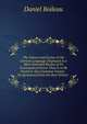 The Nature and Genius of the German Language Displayed in a More Extended Review of Its Grammatical Forms Than Is to Be Found in Any Grammar Extant: . by Quotations from the Best Writers ., Daniel Boileau 