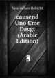 causend Uno Cme Dacgt (Arabic Edition), Maximilian Habicht 