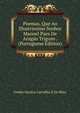 Poemas, Que Ao Illustrissimo Senhor Manoel Paes De Aragao Trigozo . (Portuguese Edition), Ovidio Saraiva Carvalho E De Silva 