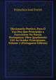 Diccionario Poetico, Para O Uso Dos Que Principiao a Exercitarse Na Poesia Portugueza: Obra Igualmente Util Ao Orador Principiante, Volume 2 (Portuguese Edition), Francisco Jose Freire 
