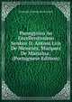 Panegyrico Ao Excellentissimo Senhor D. Antoni Lvis De Menezes, Marquez De Marialua . (Portuguese Edition), Fernando Correia De La Cerda 