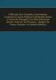 Colleccao Dos Tratados, Convencoes, Contratos E Actos Publicos Celebrados Entre a Coroa De Portugal E As Mais Potencias Desde 1640 Ate Ao Presente, . Borges De Castro, Volume 16 (Italian Edition), 