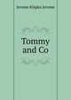 Tommy and Co., Jerome Klapka Jerome 