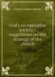 God's co-operative society : suggestions on the strategy of the church, Charles Latimer Marson 