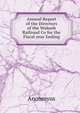 Annual Report of the Directors of the Wabash Railroad Co for the Fiscal year Ending, Anonmyus 