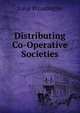 Distributing Co-Operative Societies, Luigi Pizzamiglio 