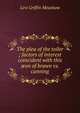 The plea of the toiler ; factors of interest coincident with this ?on of brawn vs. cunning, Levi Griffin Meushaw 