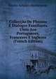 Colleccao De Phrases E Dialogos Familiares Uteis Aos Portuguezes, Francezes E Inglezes (French Edition), Emilio Achilles Monteverde 