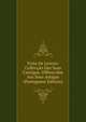 Viola De Lereno: Colleccao Das Suas Cantigas, Offerecidas Aos Seus Amigos (Portuguese Edition), 